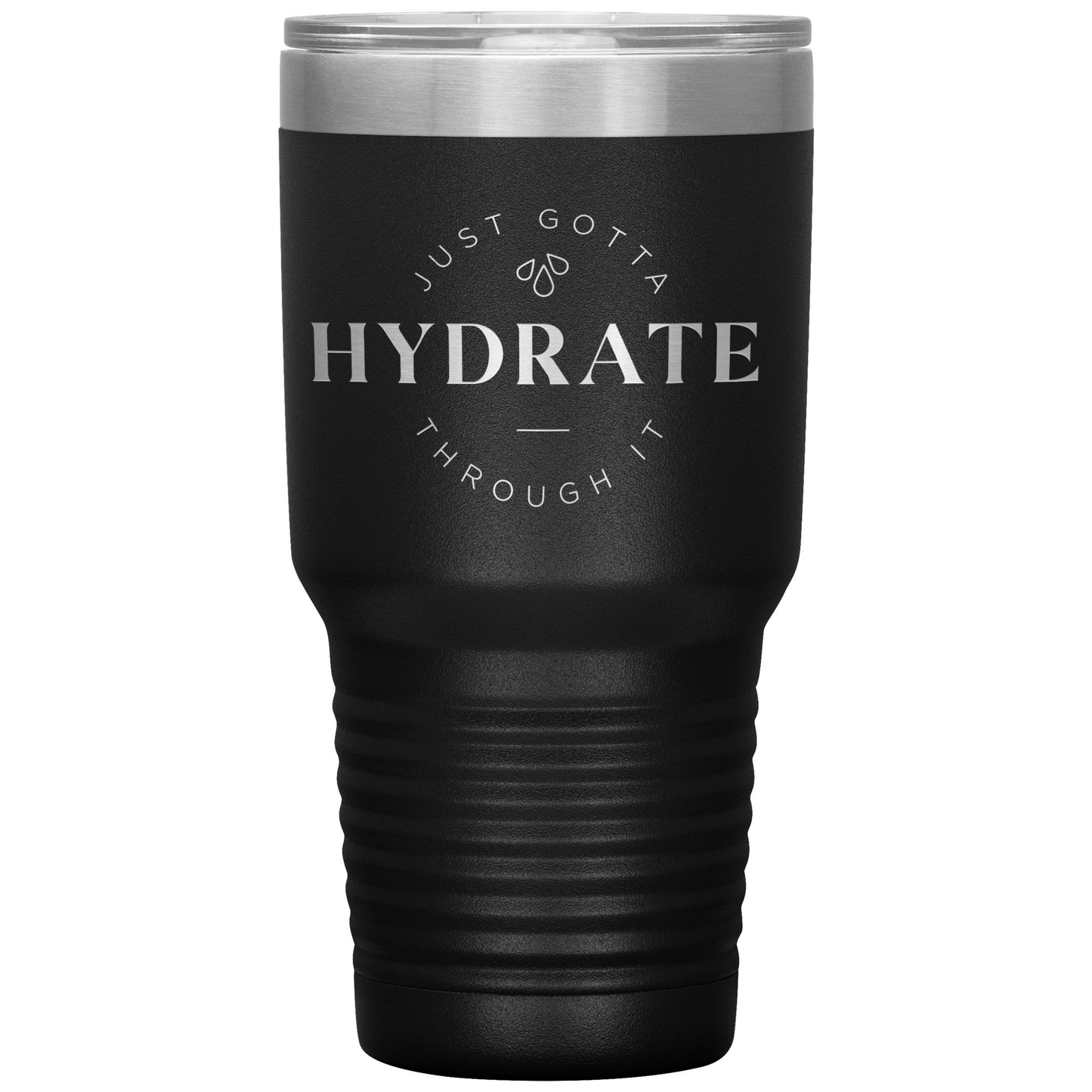 Hydrate Through It 30oz Tumbler