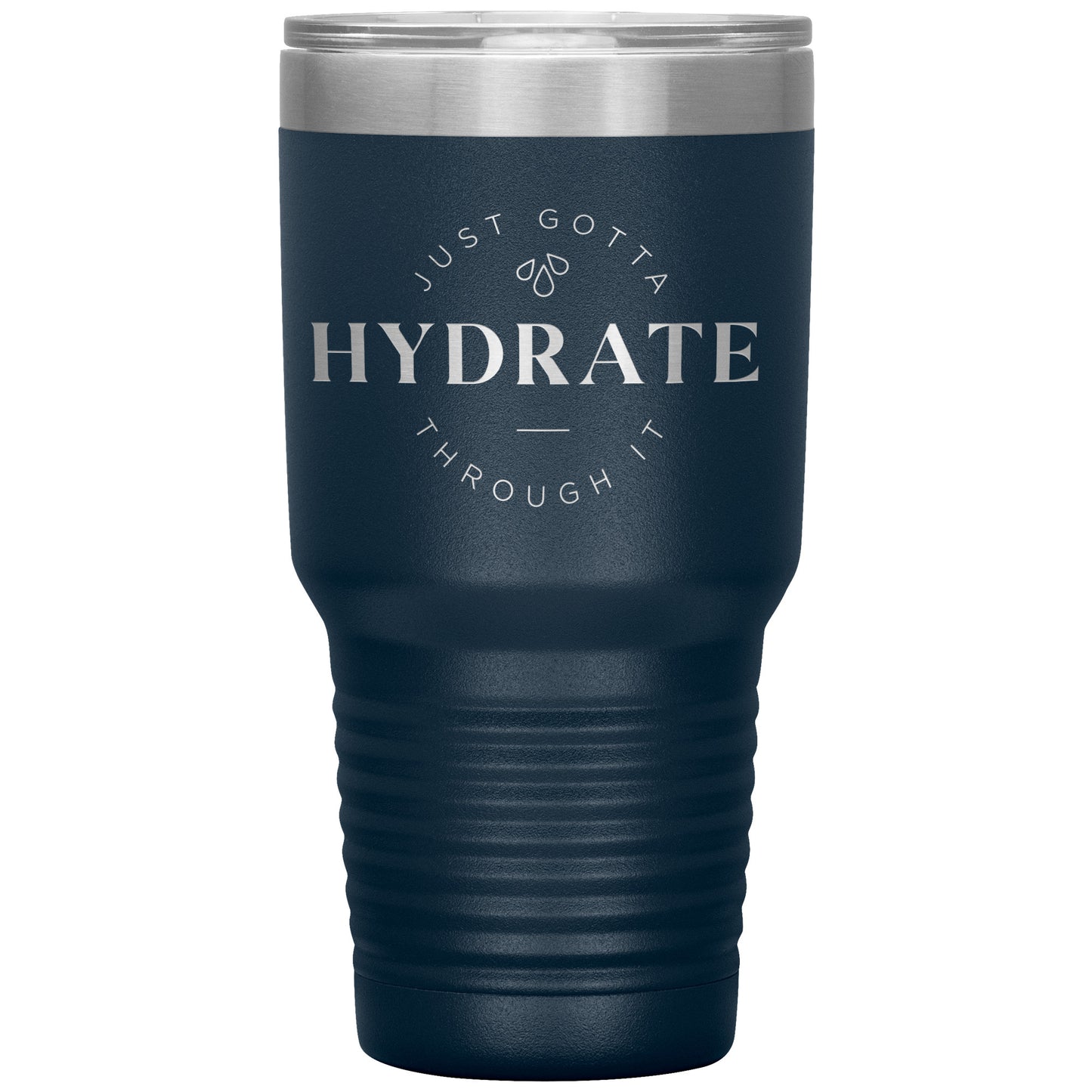 Hydrate Through It 30oz Tumbler