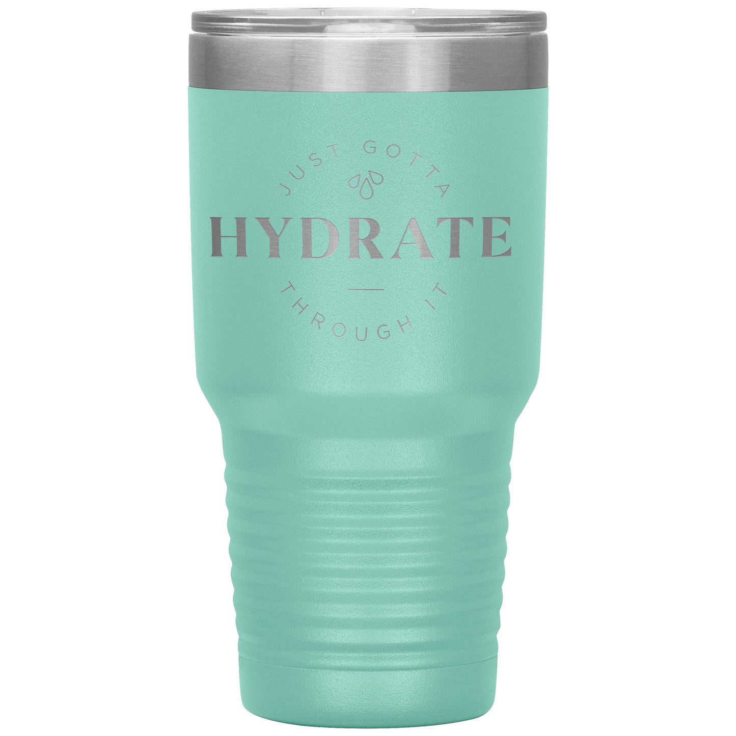 Hydrate Through It 30oz Tumbler