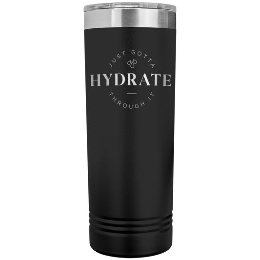 Hydrate Through It Skinny 20oz Tumbler