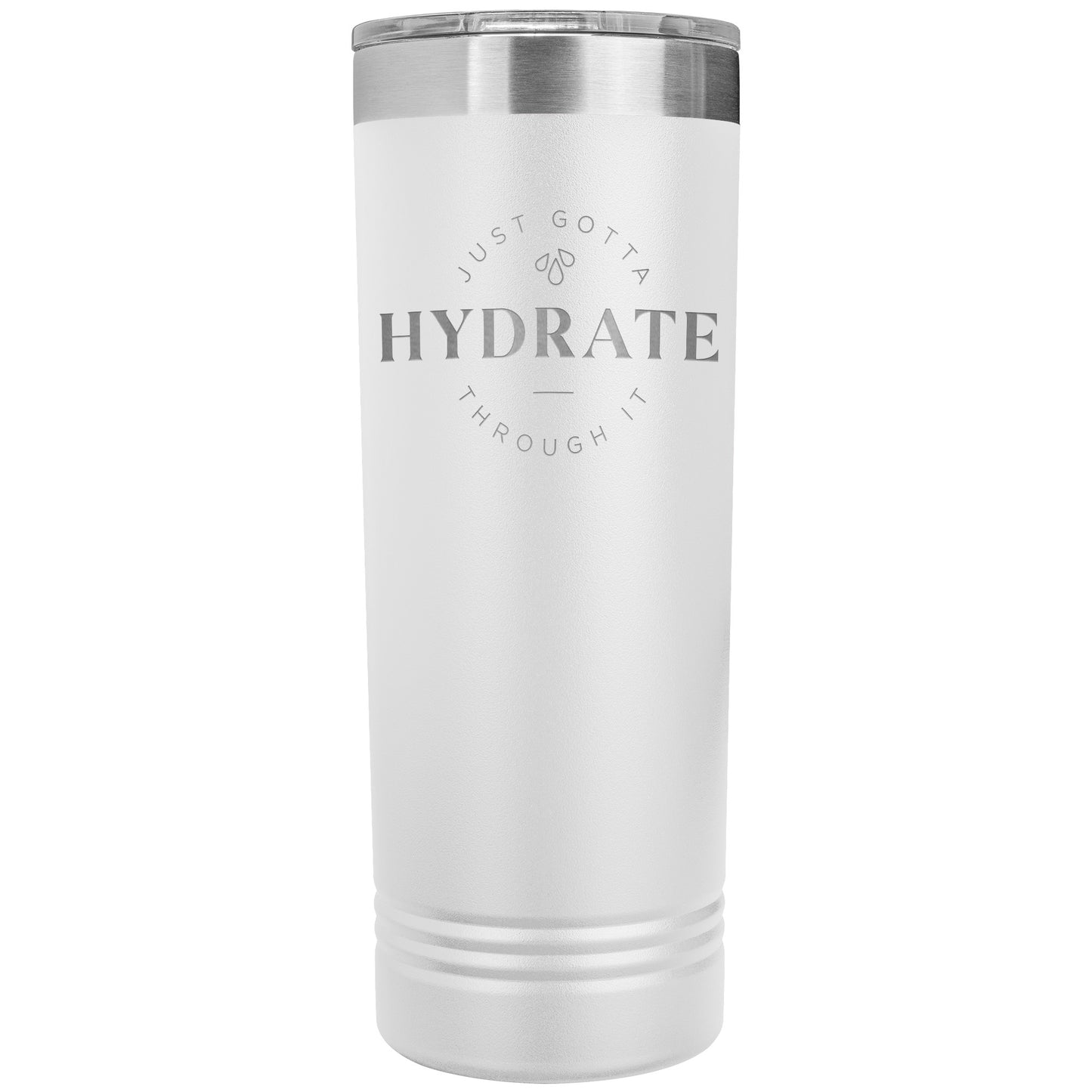 Hydrate Through It Skinny 20oz Tumbler