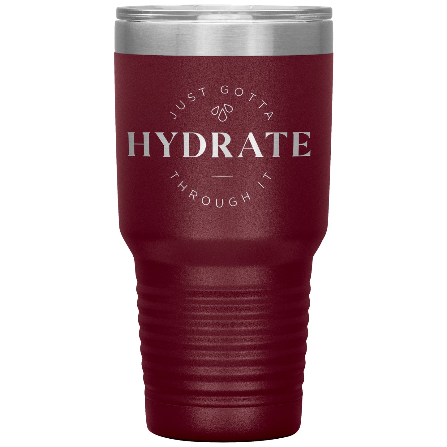 Hydrate Through It 30oz Tumbler