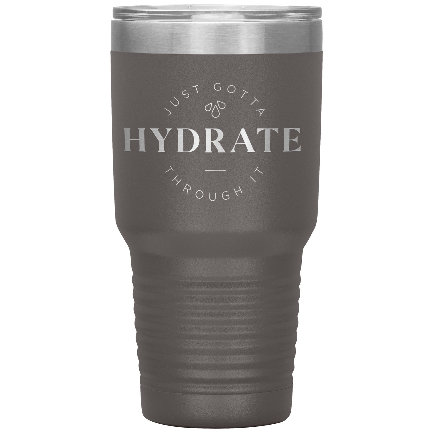 Hydrate Through It 30oz Tumbler