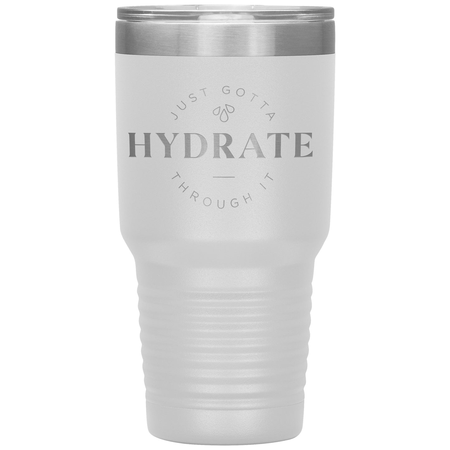 Hydrate Through It 30oz Tumbler