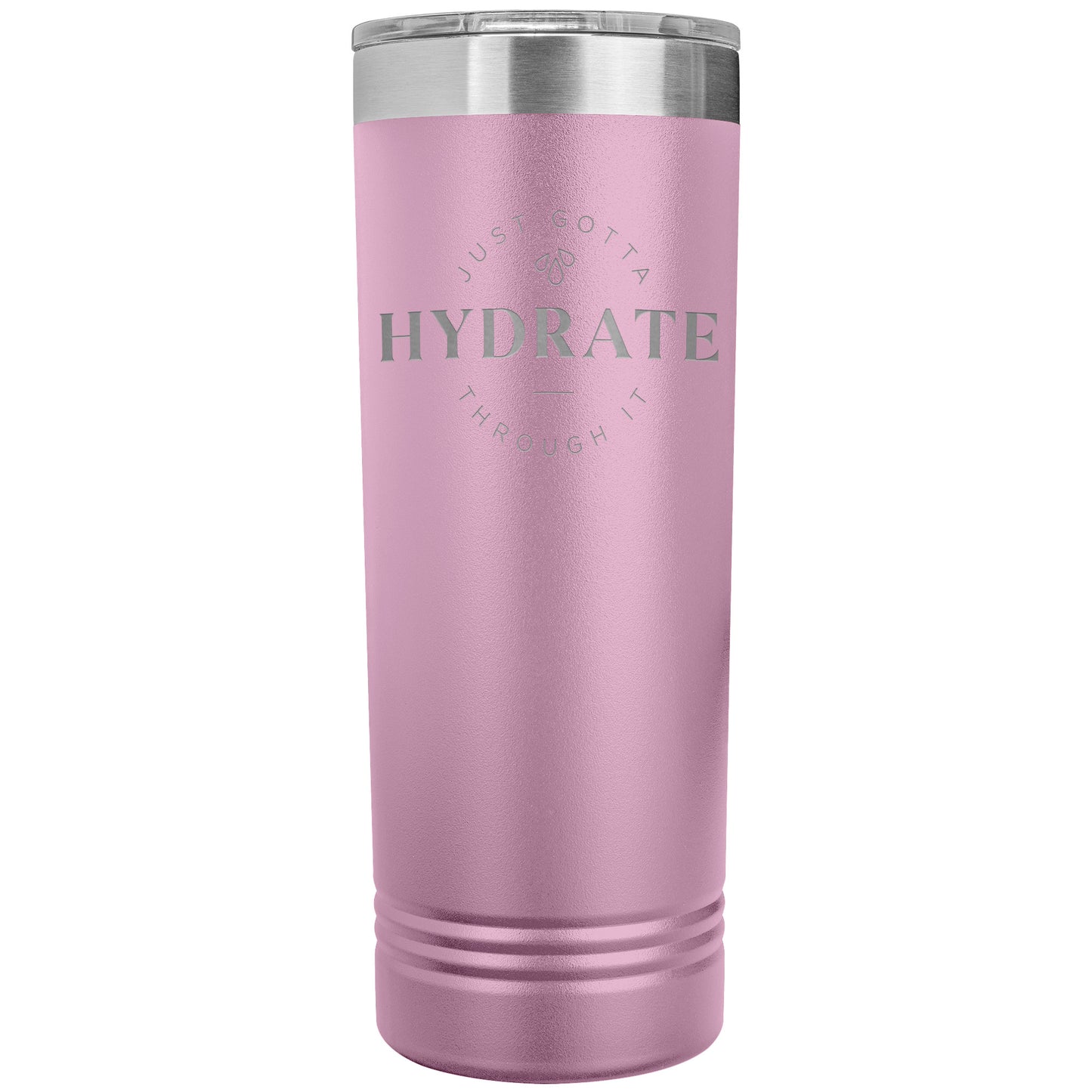 Hydrate Through It Skinny 20oz Tumbler