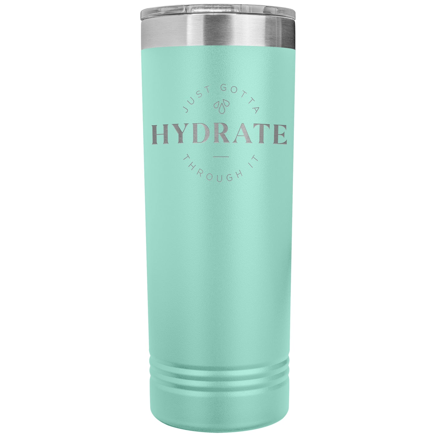 Hydrate Through It Skinny 20oz Tumbler